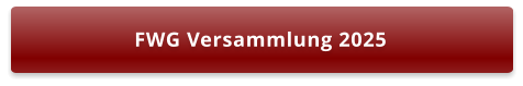 FWG Versammlung 2025