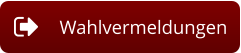 Wahlvermeldungen
